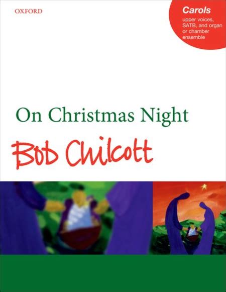 on christmas night bob chilcott