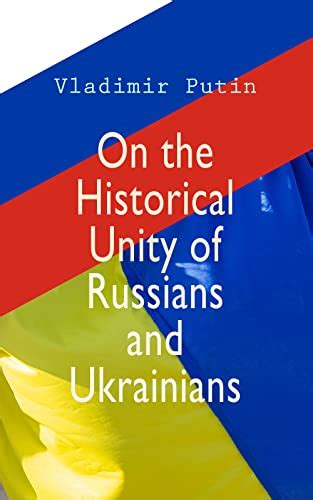 on historical unity of russia and ukraine