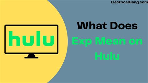 What Does EXP Mean On Hulu? (Explained)