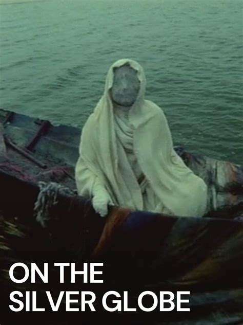 On The Silver Globe Plot