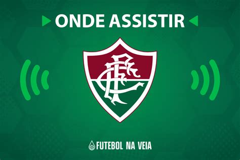 onde assistir fluminense hoje libertad