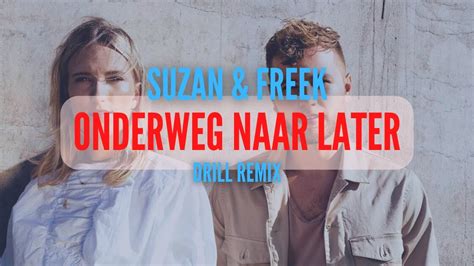 onderweg naar later suzan en freek