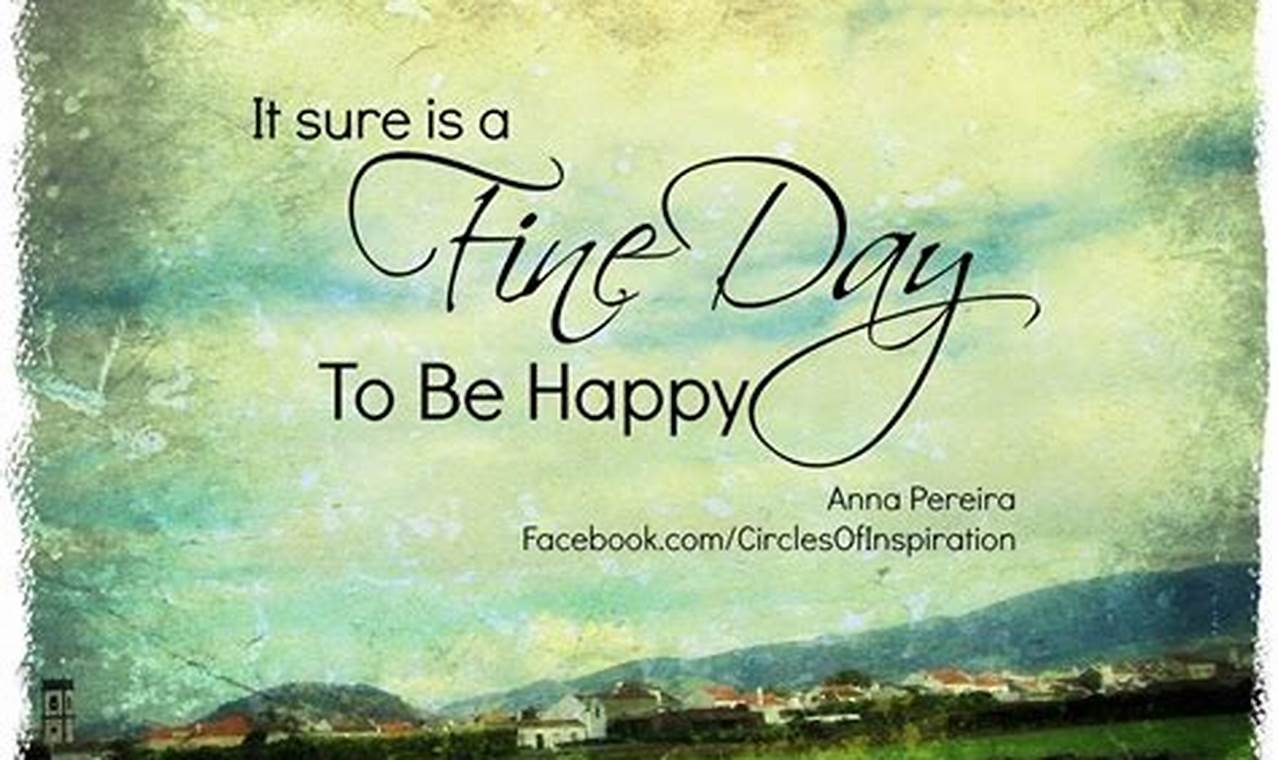 Quote One Fine Day: Inspirasi dan Motivasi untuk Hidup Lebih Baik
