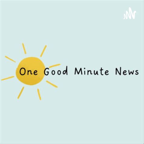 one good minute
