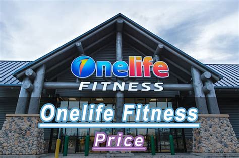 one life fitness gym membership cost