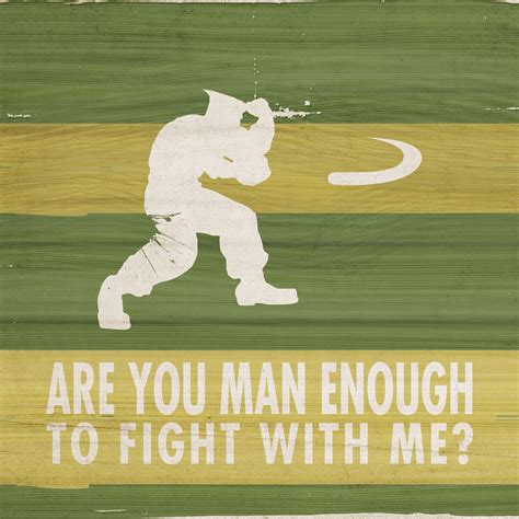 one man is enough to fight