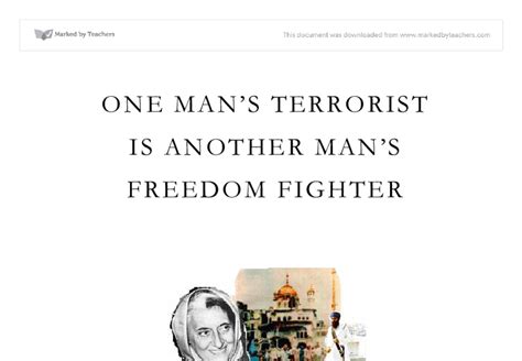 one man s terrorist is another man s freedom fighter meaning