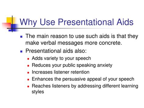 one of the main points for using presentational aids is to