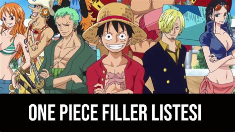 The Best One Piece Filler Listesi New