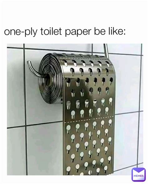one ply toilet paper funny