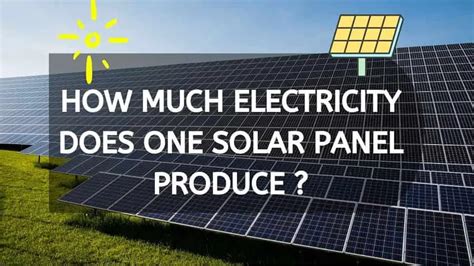 one solar panel produces how many watts