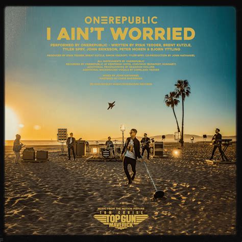 onerepublic i ain't worried lyrics