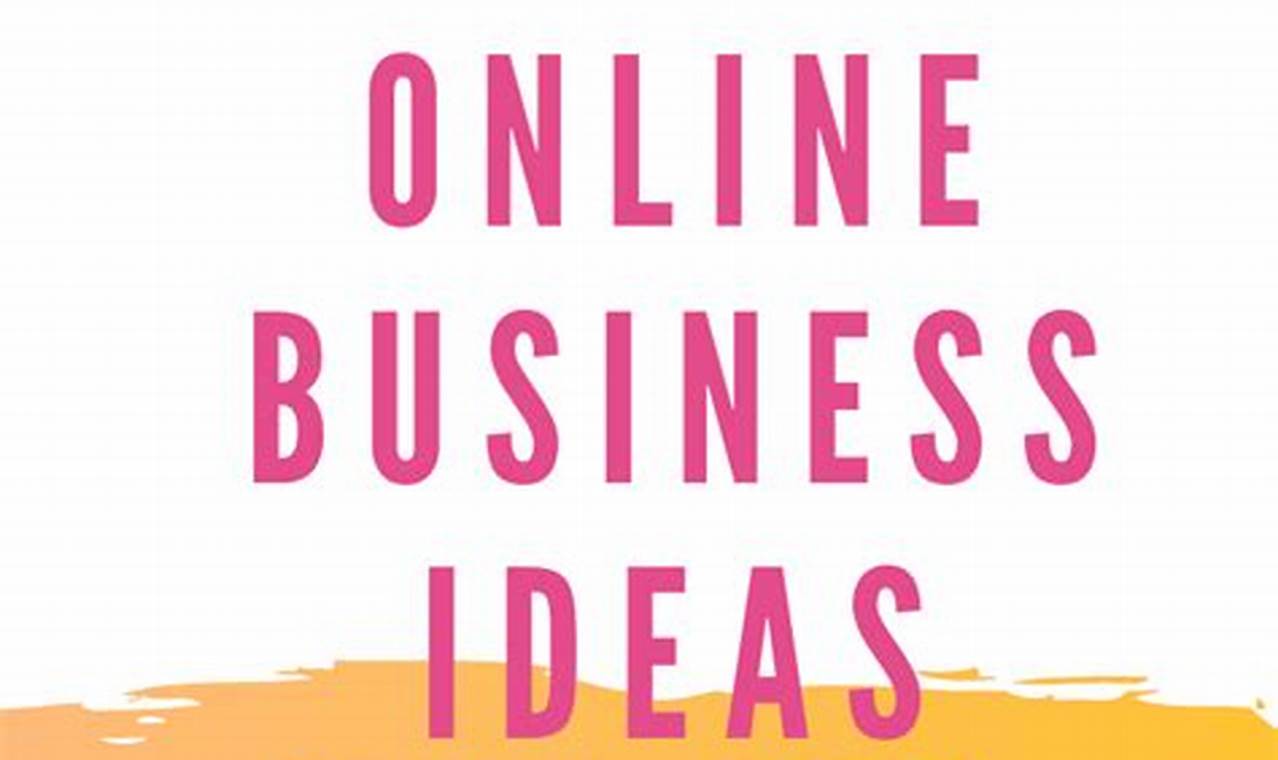 Online Business Ideas