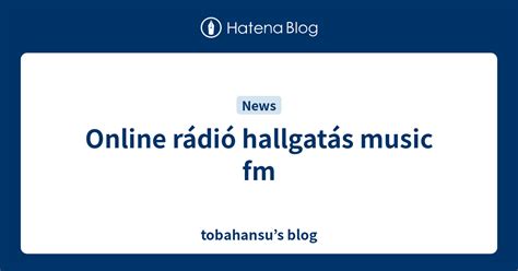 online radio hallgatas magyarul