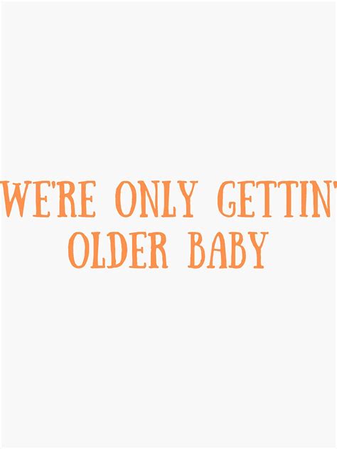 only getting older baby lyrics