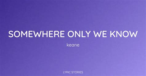 only somewhere meaning we know