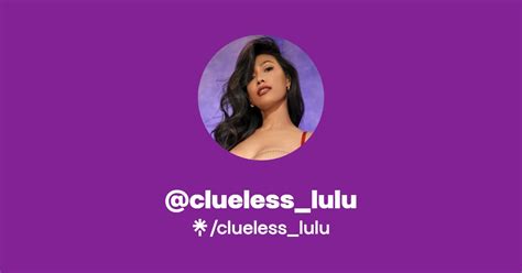 onlyfans clueless lulu
