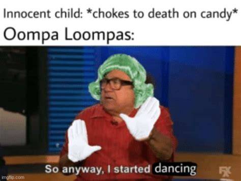 Oompa Loompa Meme Dancing