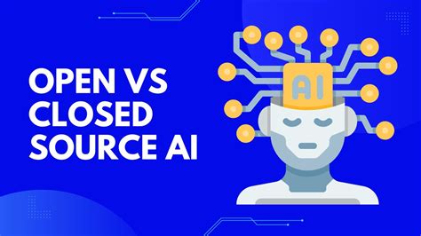 open source vs closed source ai