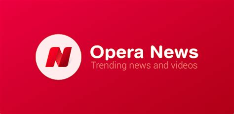 opera news breaking & local