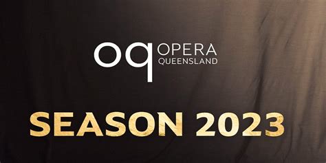 opera queensland 2023 season