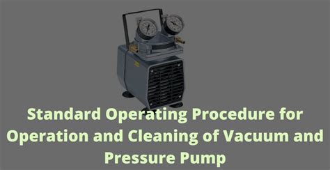 Operation Of Vacuum Pump Sop
