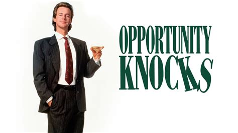 opportunity knocks