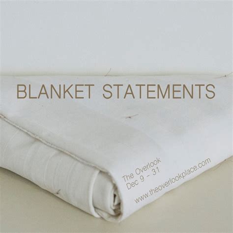 Opposite Of Blanket Statement