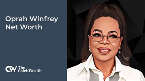 Oprah Winfrey’s Net Worth