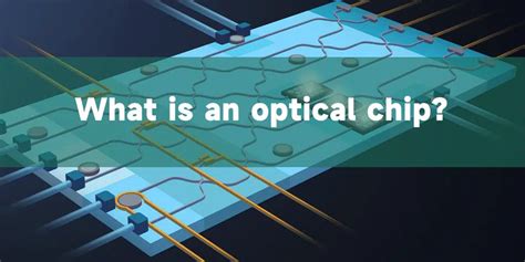 Optical Chips