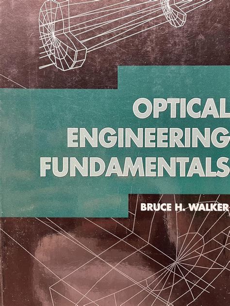 Optical Engineering Fundamentals