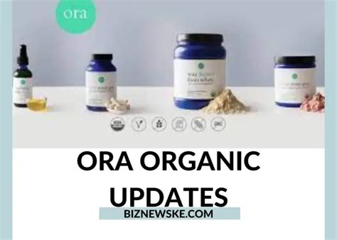 ora organic net worth 2022