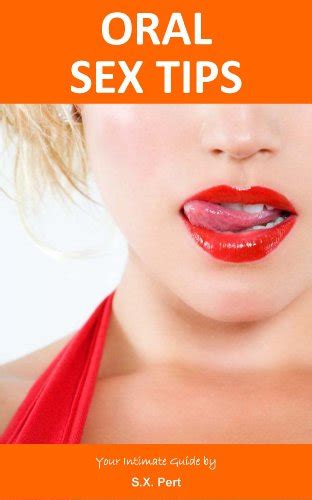 The Ultimate Guide to Oral Sex Tips