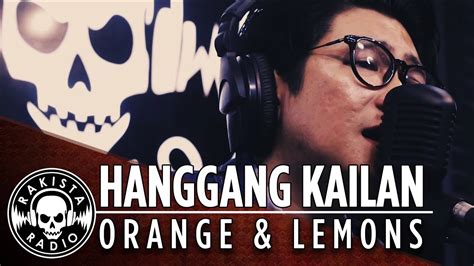 orange and lemons hanggang kailan