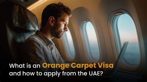 Orange Carpet Visa Processing Time