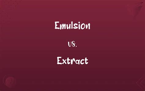 Orange Emulsion Vs Extract