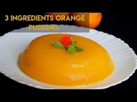 Orange Pudding Without Gelatin