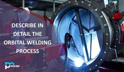 Orbital Welding Safety