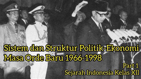 Orde Lama dan Orde Baru Indonesia Kelas 12 Kurikulum Merdeka