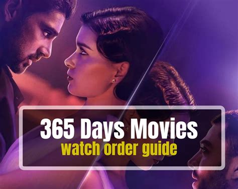 order of the 365 days movies