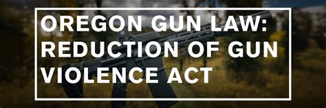 Oregon Assault Rifle Laws