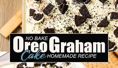 Oreo Graham Cake Ingredients EASY DIY OREO GRAHAM CAKE (NO BAKE!) YouTube