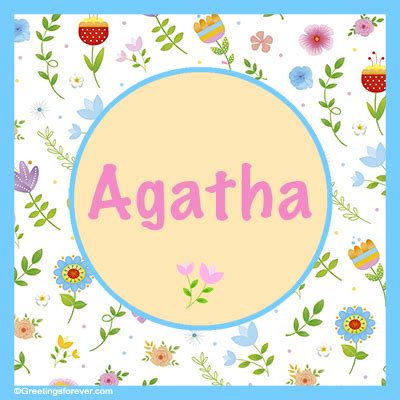 Uncovering the Fascinating Origin of the Name Agatha