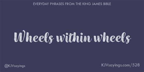 Origin Of The Phrase Wheels Within Wheels