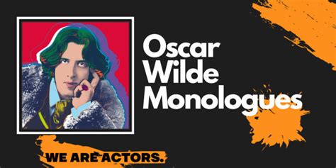 oscar wilde monologues for men