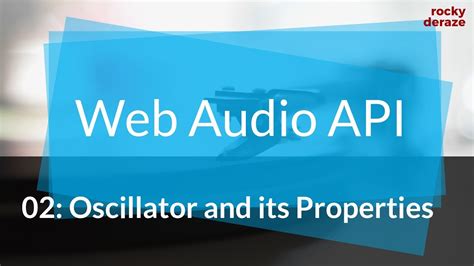 Oscillator  Audio Api