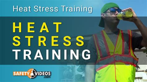 osha heat stress training video
