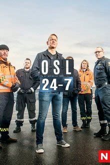 Images Osl 24 7 Episoder Ideas
