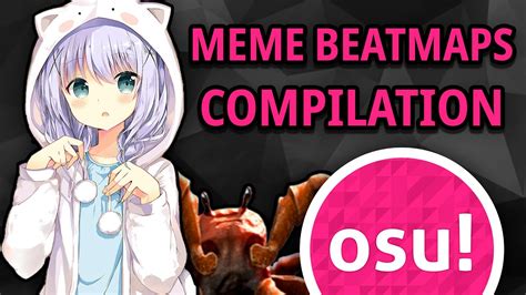 osu beatmaps meme songs