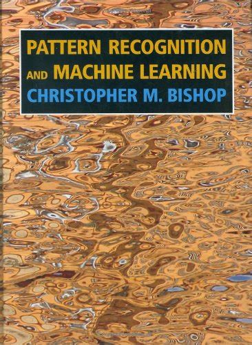 other books by the author of pattern recognition and machine learning